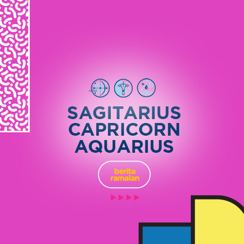 Ramalan Terbaru Bintang : Sagitarius, Capricorn, dan Aquarius.